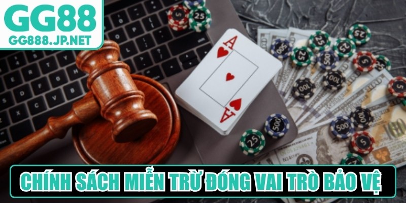 Chính sách miễn trừ trách nhiệm đóng vai trò bảo vệ lợi ích chung