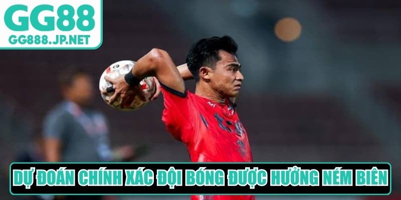 Bạn dự đoán chính xác đội bóng nào sẽ được hưởng quả ném biên